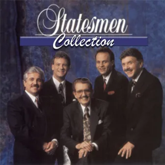 The Statesmen Collection by Statesmen