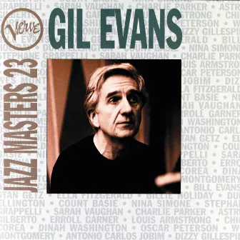 Verve Jazz Masters 23: Gil Evans by Gil Evans