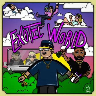 Exotic World by Exotic