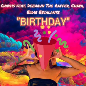 Birthday by chaviis