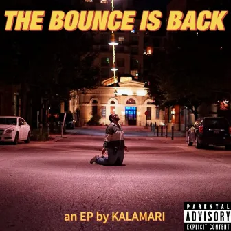 THE BOUNCE IS BACK by Kalamari