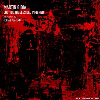 Los 100 Niveles Del Infierno by Martin Gioia