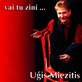 Vai tu zini... by Uģis Miezītis