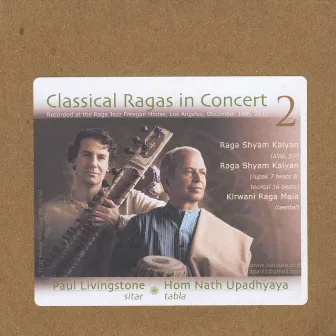 Classical Ragas in Concert 2 by Paul Livingstone