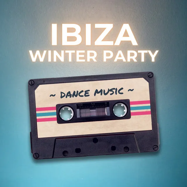 Ibiza Winter Party