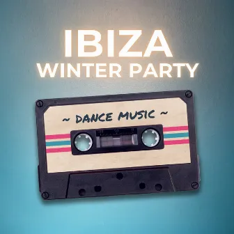 Ibiza Winter Party by Top Hits Today