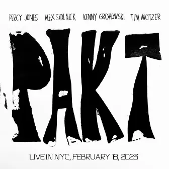 Live in NYC (February 18, 2023) by Pakt