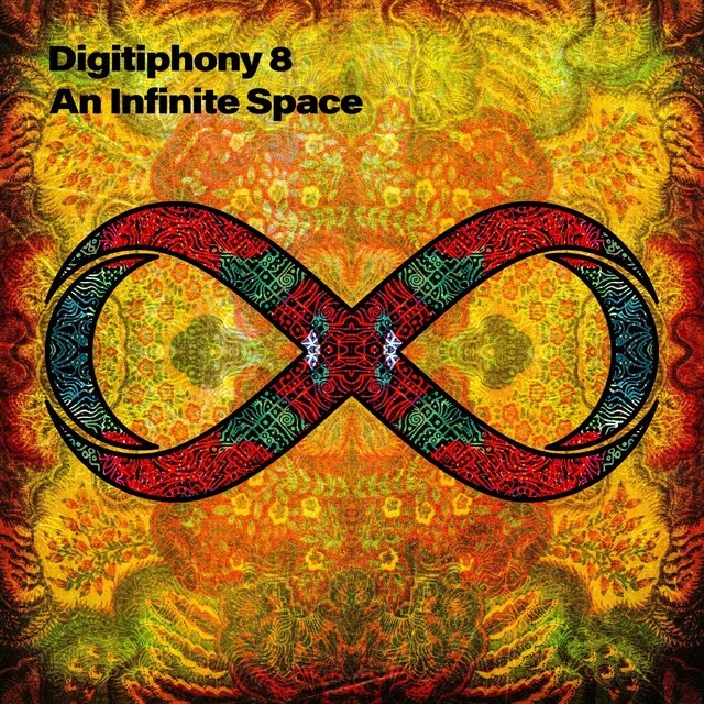 Digitiphony 8 - An Infinite Space