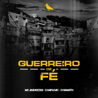 Guerreiro de Fé by Chapa MC