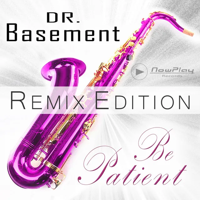 Be Patient - Attic People's DJ Tool Remix