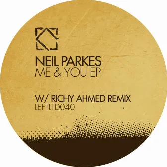 Me & You EP by Neil Parkes