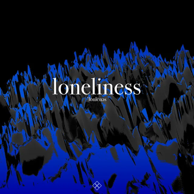 Loneliness