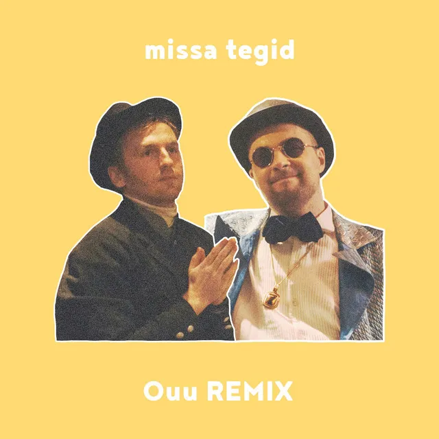 missa tegid - Ouu Remix