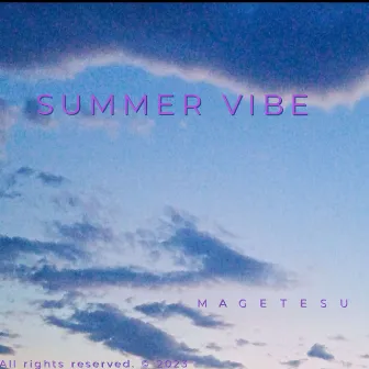 Summer Vibe by Magetesu