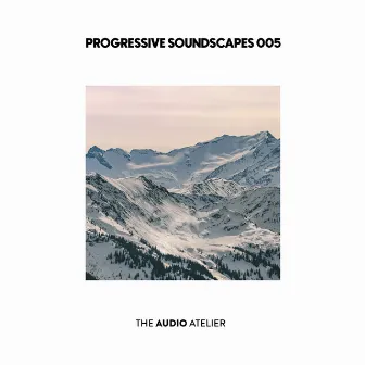 Progressive Soundscapes 005 by Matías Delóngaro