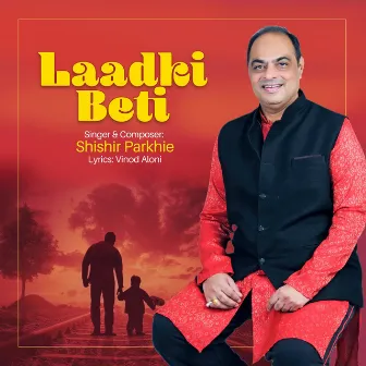 Laadki Beti by Shishir Parkhie