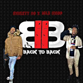 Back 2 Back by Shiesty Co