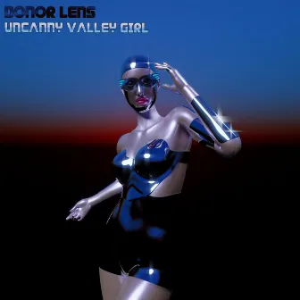 Uncanny Valley Girl by Donor Lens