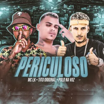 Periculoso by Mc Lk