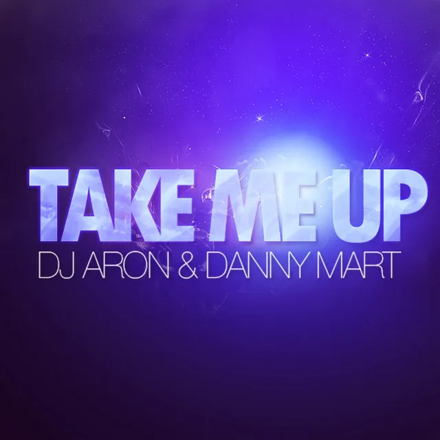 Take Me Up - Original Mix