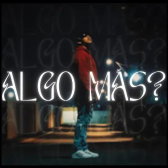 Algo Más? by Young Cop