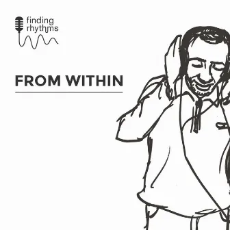 From Within by Finding Rhythms