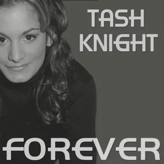 Forever by Tash Knight