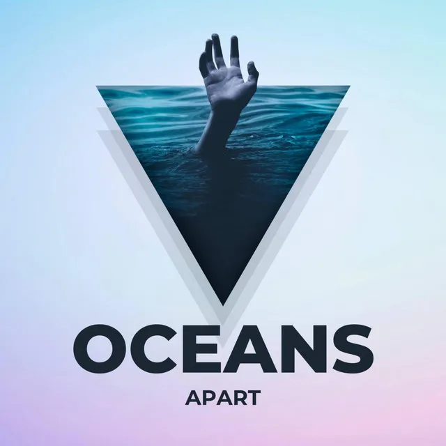 Oceans Apart