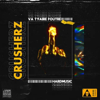 Va t'Faire Foutre by Crusherz