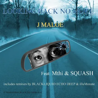 Looking Back No More by J Maloe