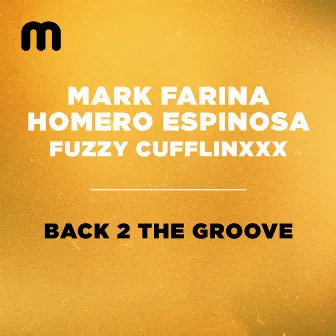 Back 2 The Groove by Fuzzy Cufflinxxx