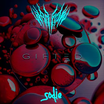 GIFTED by Sodie