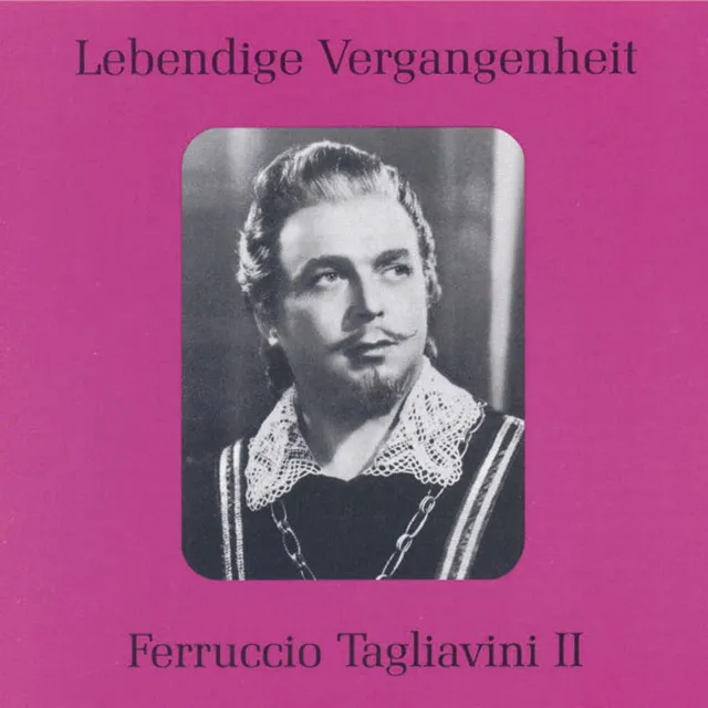 Lebendige Vergangenheit - Ferruccio Tagliavini (Vol.2)