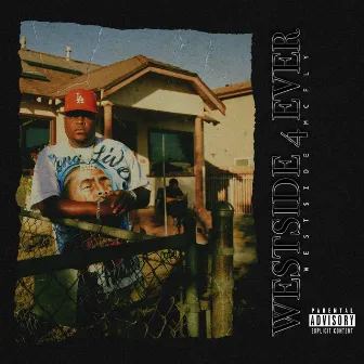 Westside 4 Ever by Rappa