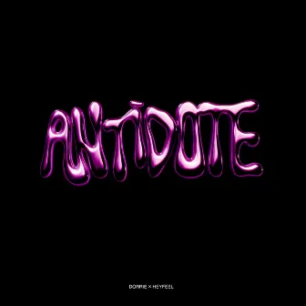 ANTIDOTE by HEYFEEL