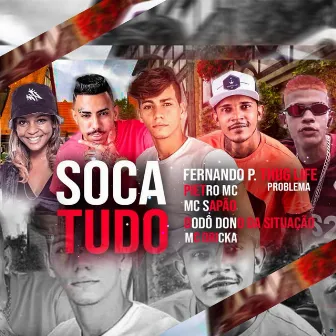 Soca Tudo by MC Sapão do Recife