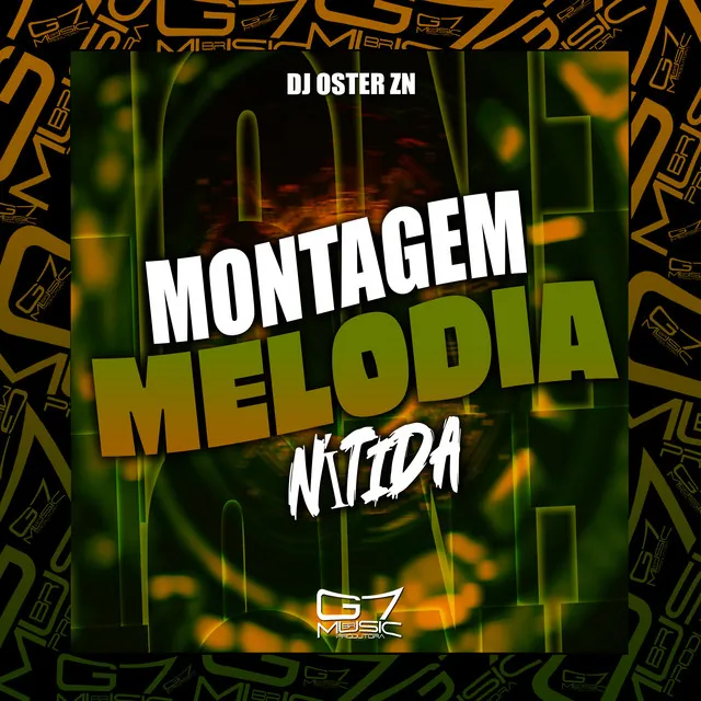 Montagem Melodia Nítida