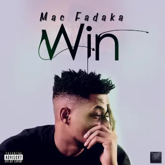 Win by Mac Fadaka