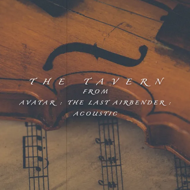 From Avatar: The Last Airbender : Acoustic