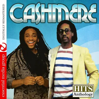 Cashmere: Hits Anthology (Digitally Remastered) by Cashmere