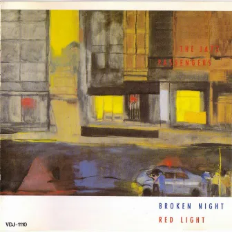 Broken Night Red Light by The Jazz Passengers