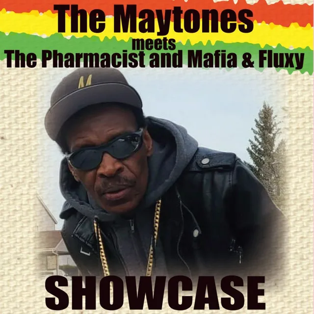 MAYTONES meets the PHARMACIST & MAFIA & FLUXY