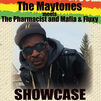 MAYTONES meets the PHARMACIST & MAFIA & FLUXY by The Maytones