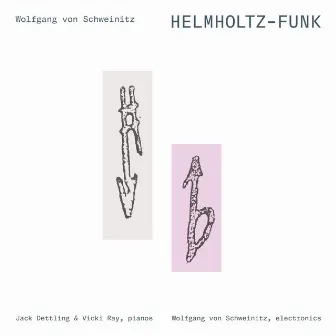 Helmholtz-Funk by Wolfgang von Schweinitz