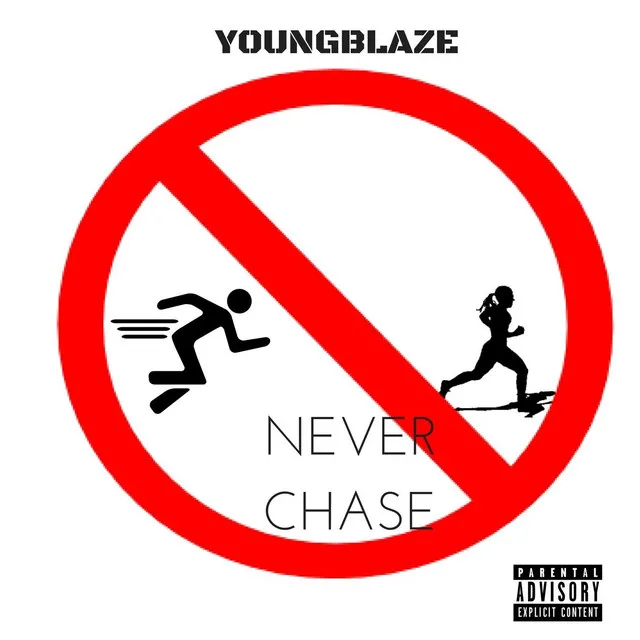 Never Chase