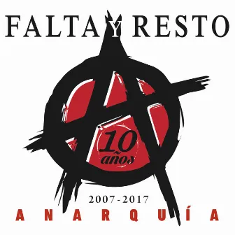 Anarquía by Falta y Resto