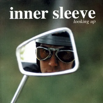 Looking Up by Inner Sleeve