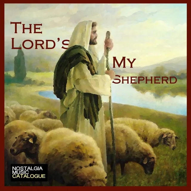 The Lord's My Shepherd