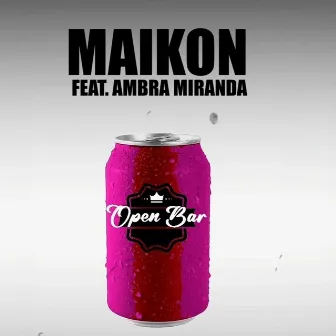 Open Bar by Maikon