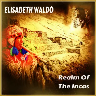 Realm of the Incas by Elisabeth Waldo